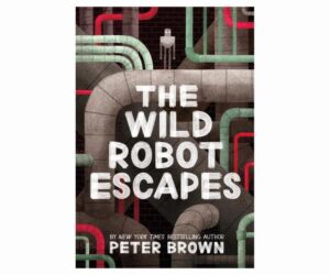 The Wild Robot Escapes | Volume 2 | The Wild Robot 2 Review: Is It Worth It?