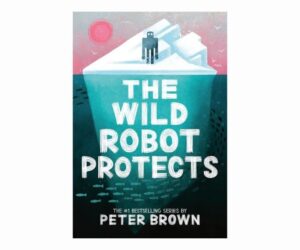 The Wild Robot Protects Volume 3 | The Wild Robot 3 Review: Is It Worth It?
