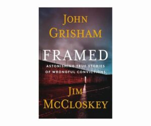Framed: Astonishing True Stories of Wrongful Convictions Review: Is It Worth It?