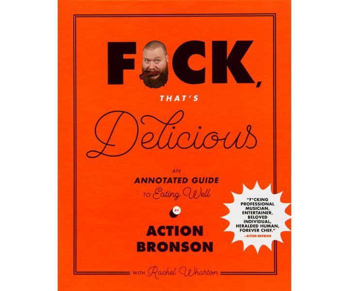 F*ck, That's Delicious: An Annotated Guide to Eating Well product review