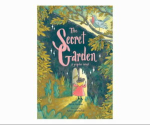 The Secret Garden: A Graphic Novel&nbsp;Paperback&nbsp; Review: Is It Worth It?