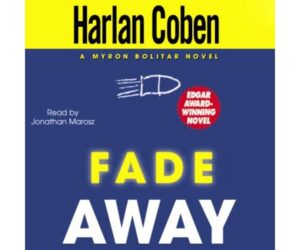 Fade Away: A Myron Bolitar Novel Review: Is It Worth It?