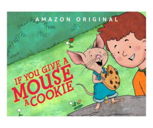 If You Give A Mouse A Cookie Review: Is It Worth It?