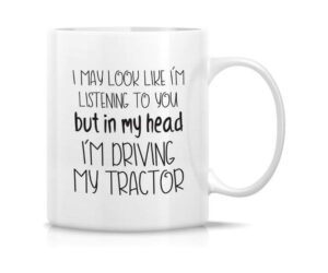 In My Head I'm Driving My Tractor Funny Mug for Farmers Review: Is It Worth It?