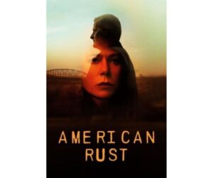 American Rust: Honest Review and Buying Guide