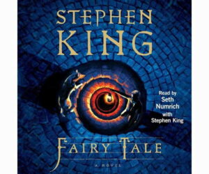 Fairy Tale - A Novel by Stephen King Review: Is It Worth It?