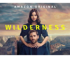 Wilderness | 2023 | Thriller Review: Is It Worth It?