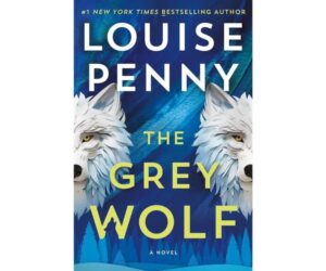 The Grey Wolf: A Novel Review: Is It Worth It?
