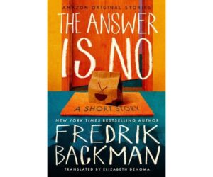 The Answer Is No: A Short Story Review: Is It Worth Buying?