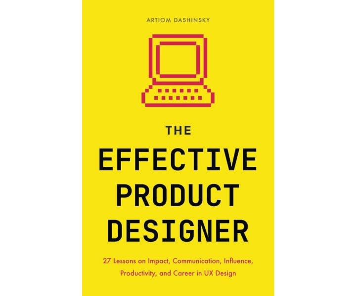 The Effective Product Designer: 27 Lessons on Impact product review