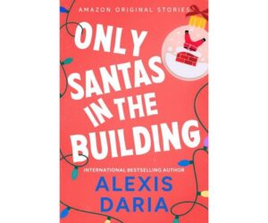 Only Santas in the Building Review: Is It Worth Buying?