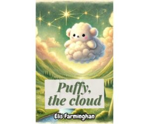 Puffy, The Cloud: A delightful children’s story about nature Review: Is It Worth It?